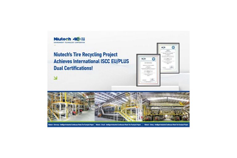 Niutech Tyre Recycling Project Achieves International ISCC EU/PLUS Dual Certifications