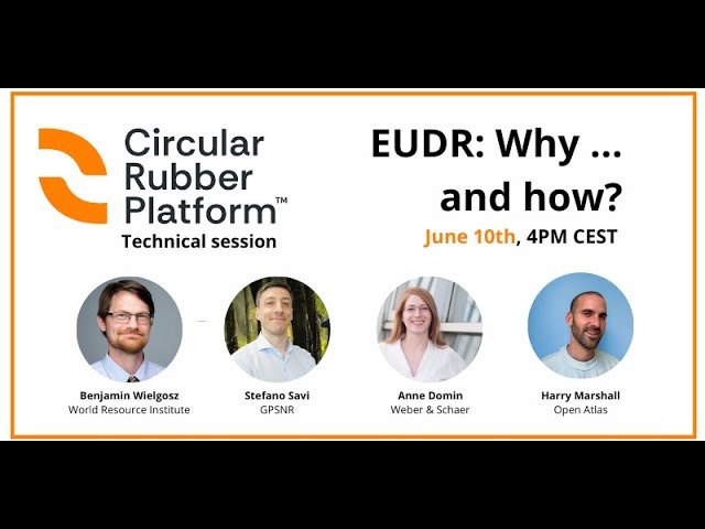 Circular Rubber Platform to Host Technical Webinar on EUDR