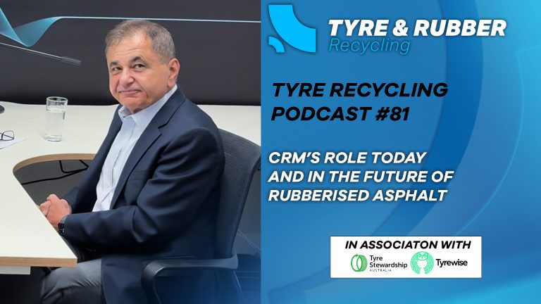 Barry Takkalou from CRM Appears in Tyre Recycling Podcast and Discusses the Future of Rubberised Asphalt